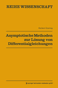 Vorderes Coverbild Asymptotische Methoden zur Lösung von Differentialgleichungen