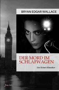 Vorderes Coverbild Der Mord im Schlafwagen