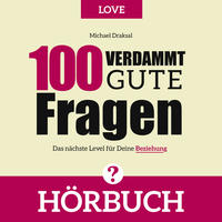 Vorderes Coverbild 100 Verdammt gute Fragen – LOVE