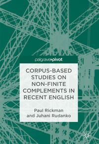 Vorderes Coverbild Corpus-Based Studies on Non-Finite Complements in Recent English