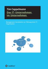 Vorderes Coverbild Das IT-Unternehmen im Unternehmen