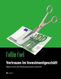 Vorderes Coverbild Vertrauen im Investmentgeschäft