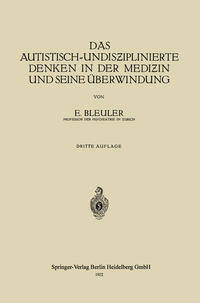 Vorderes Coverbild Das Autistisch-Undisziplinierte Denken in der Medizin und Seine Überwindung