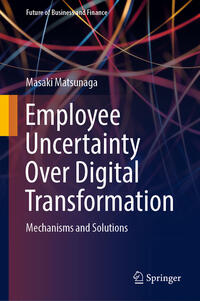 Vorderes Coverbild Employee Uncertainty Over Digital Transformation