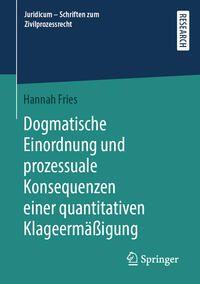 Vorderes Coverbild Dogmatische Einordnung und prozessuale Konsequenzen einer quantitativen Klageermäßigung