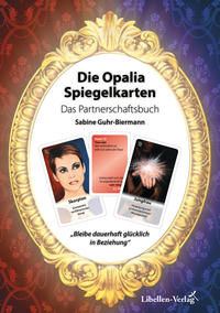Vorderes Coverbild Die Opalia Spiegelkarten – Das Partnerschaftsbuch