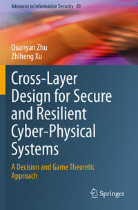 Vorderes Coverbild Cross-Layer Design for Secure and Resilient Cyber-Physical Systems
