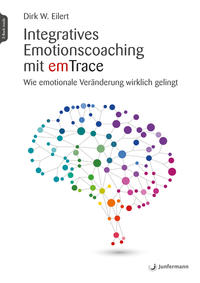 Vorderes Coverbild Integratives Emotionscoaching mit emTrace