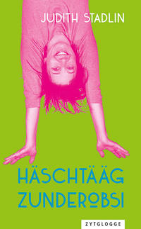 Vorderes Coverbild Häschtääg zunderobsi