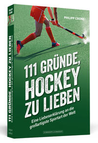 Vorderes Coverbild 111 Gründe, Hockey zu lieben