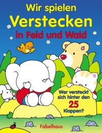 Vorderes Coverbild Wir spielen Verstecken in Feld und Wald