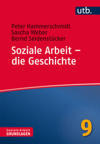 Vorderes Coverbild Soziale Arbeit – die Geschichte