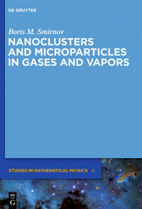 Vorderes Coverbild Nanoclusters and Microparticles in Gases and Vapors