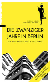 Vorderes Coverbild Die Zwanziger Jahre in Berlin