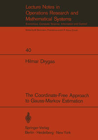 Vorderes Coverbild The Coordinate-Free Approach to Gauss-Markov Estimation