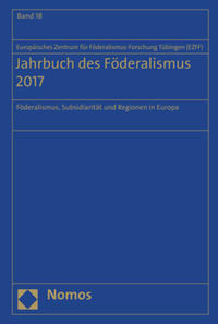 Vorderes Coverbild Jahrbuch des Föderalismus. Föderalismus, Subsidiarität und Regionen in Europa / Jahrbuch des Föderalismus 2017
