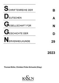Vorderes Coverbild Schriftenreihe der Deutschen Gesellschaft für Geschichte der Nervenheilkunde
