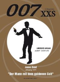 Vorderes Coverbild 007 XXS - James Bond Jahrgang 1974 - Der Mann mit dem goldenen Colt