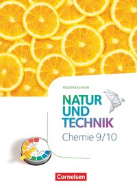 Vorderes Coverbild Natur und Technik - Chemie Neubearbeitung - Niedersachsen 2022 - 9./10. Schuljahr