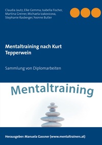Vorderes Coverbild Mentaltraining nach Kurt Tepperwein