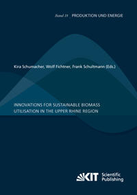 Vorderes Coverbild Innovations for sustainable biomass utilisation in the Upper Rhine Region