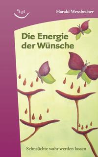Vorderes Coverbild Die Energie der Wünsche