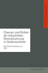 Vorderes Coverbild Chancen und Risiken der industriellen Restrukturierung in Ostdeutschland