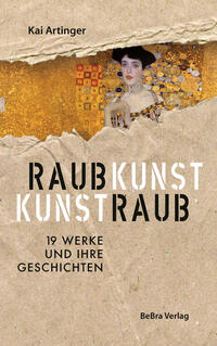 Vorderes Coverbild Raubkunst - Kunstraub