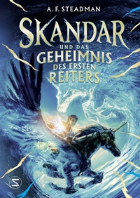 Vorderes Coverbild Skandar und das Geheimnis des Ersten Reiters