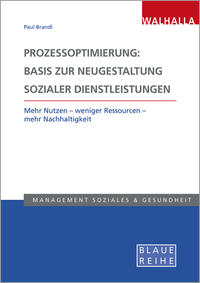 Vorderes Coverbild Prozessoptimierung: Basis zur Neugestaltung sozialer Dienstleistungen