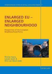 Vorderes Coverbild Enlarged EU – Enlarged Neighbourhood