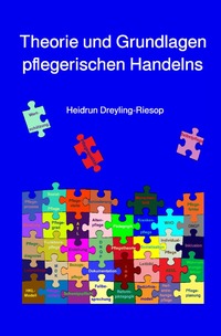 Vorderes Coverbild Theorie und Grundlagen pflegerischen Handelns