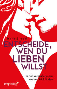 Vorderes Coverbild Entscheide, wen du lieben willst