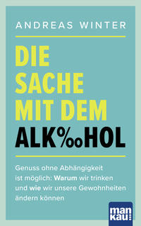 Vorderes Coverbild Die Sache mit dem Alkohol