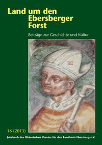 Vorderes Coverbild Land um den Ebersberger Forst - Beiträge zur Geschichte und Kultur.... / Land um den Ebersberger Forst 16/2013 Beiträge zur Geschichte und Kultur