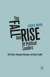 Vorderes Coverbild The Fall and Rise of Political Leaders