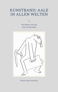 Vorderes Coverbild Kunstband: Aale in allen Welten