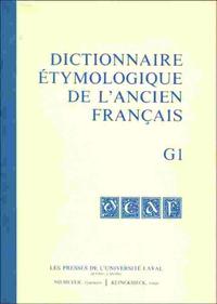 Vorderes Coverbild Dictionnaire étymologique de l’ancien français (DEAF). Buchstabe G / Dictionnaire étymologique de l’ancien français (DEAF). Buchstabe G. Komplett Fasc. 1-10