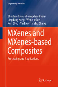 Vorderes Coverbild MXenes and MXenes-based Composites