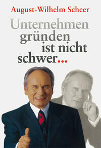 Vorderes Coverbild Unternehmen gründen ist nicht schwer ?
