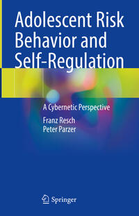 Vorderes Coverbild Adolescent Risk Behavior and Self-Regulation