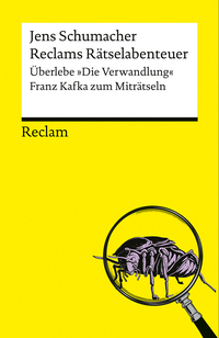 Vorderes Coverbild Reclams Rätselabenteuer. Überlebe "Die Verwandlung". Franz Kafka zum Miträtseln