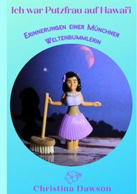 Vorderes Coverbild Ich war Putzfrau auf Hawai'i