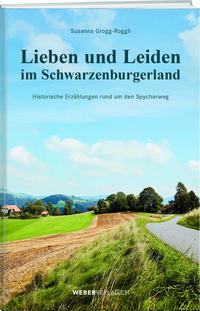 Vorderes Coverbild Lieben und Leiden im Schwarzenburgerland