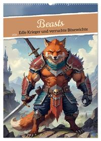 Vorderes Coverbild Beasts - Edle Krieger und verruchte Bösewichte (Wandkalender 2026 DIN A2 hoch), CALVENDO Monatskalender
