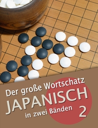 Vorderes Coverbild Der große Wortschatz Japanisch in zwei Bänden Band 2