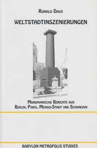 Vorderes Coverbild Weltstadtinszenierungen