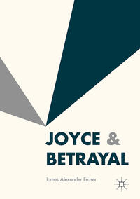 Vorderes Coverbild Joyce & Betrayal