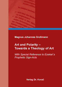 Vorderes Coverbild Art and Polarity – Towards a Theology of Art