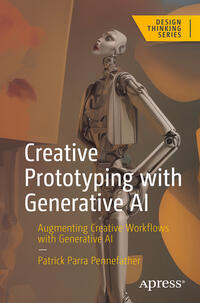 Vorderes Coverbild Creative Prototyping with Generative AI